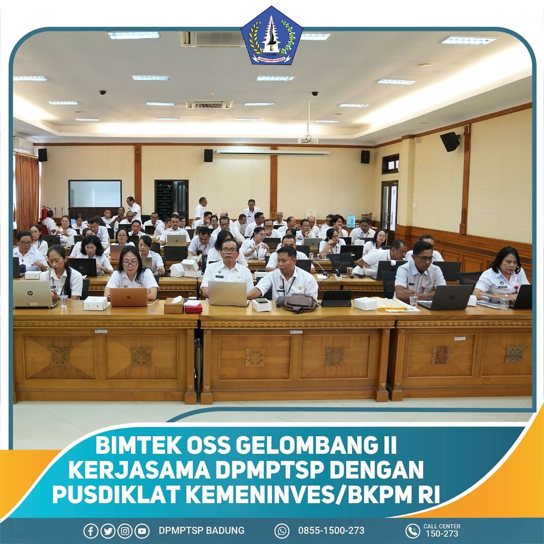 BIMTEK OSS GELOMBANG II KERJASAMA DPMPTSP DENGAN PUSDIKLAT KEMENINVES/BKPM RI