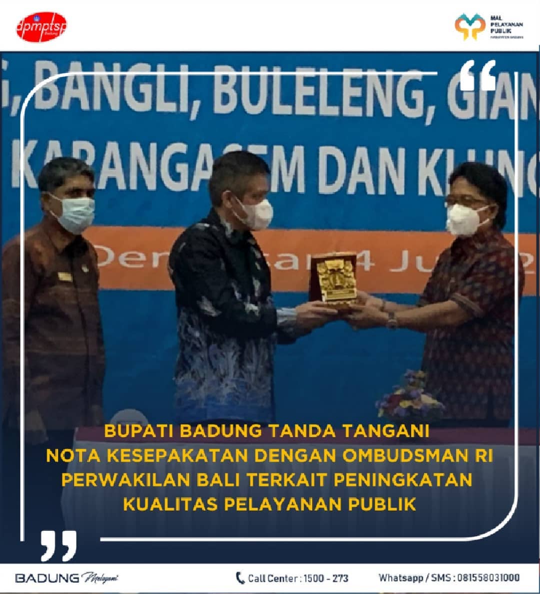 BUPATI BADUNG TANDA TANGANI NOTA KESEPAKATAN DENGAN OMBUDSMAN RI PERWAKILAN BALI TERKAIT PENINGKATAN KUALITAS PELAYANAN PUBLIK