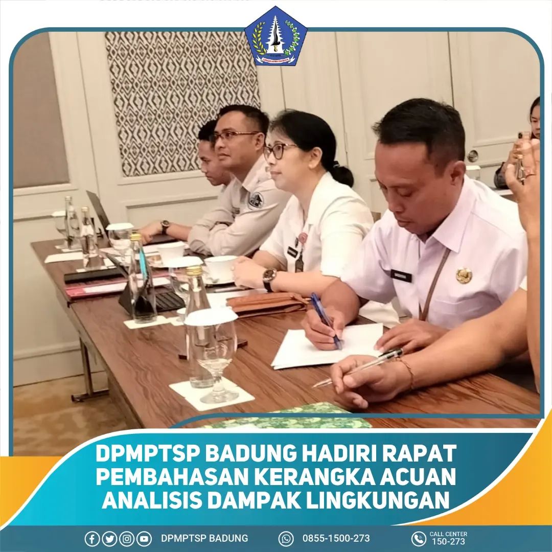 DPMPTSP BADUNG HADIRI RAPAT PEMBAHASAN KERANGKA ACUAN ANALISIS DAMPAK LINGKUNGAN