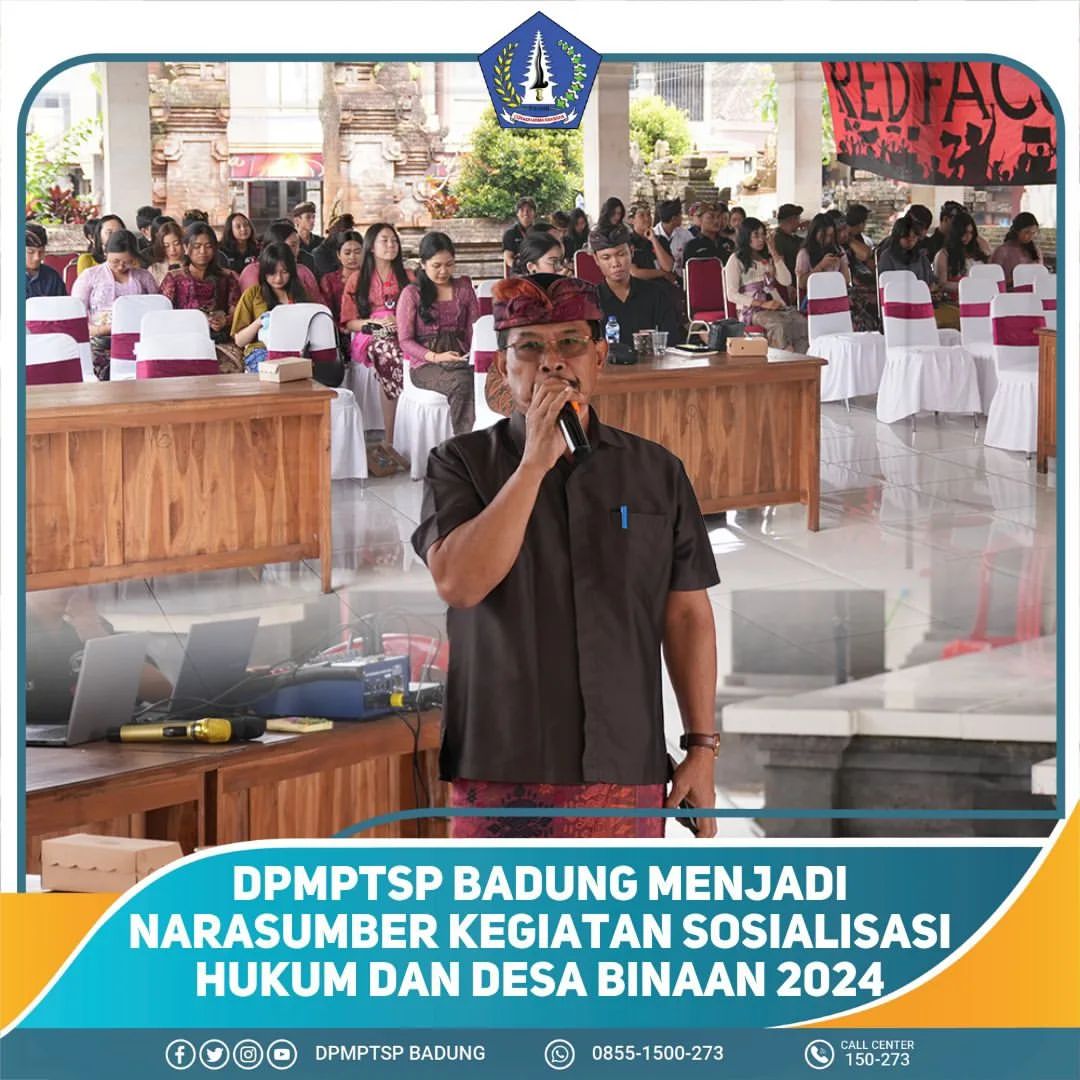 DPMPTSP BADUNG MENJADI NARASUMBER KEGIATAN SOSIALISASI HUKUM DAN DESA BINAAN 2024