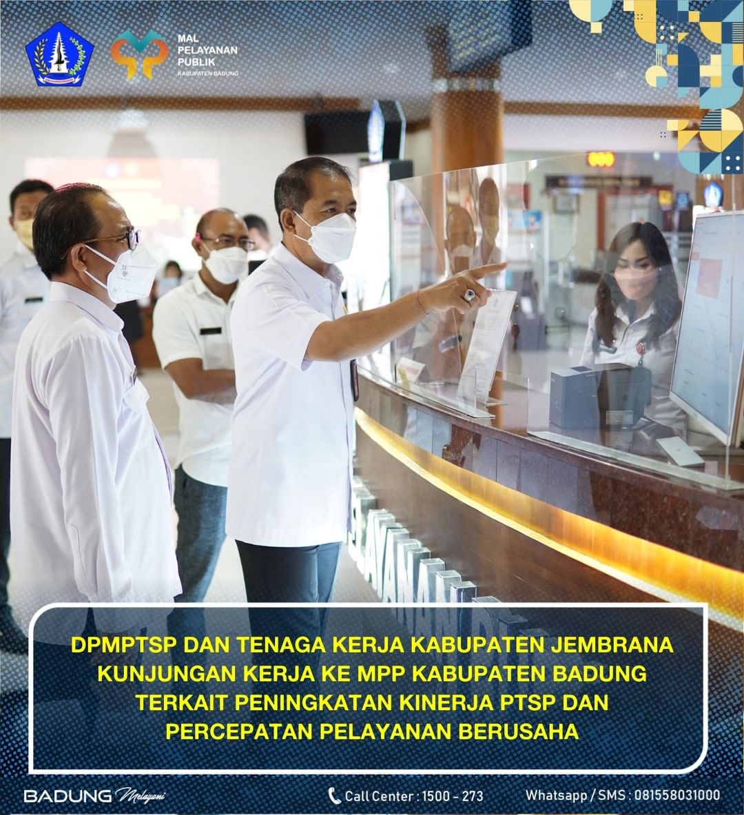 DPMPTSP DAN TENAGA KERJA KABUPATEN JEMBRANA KUNJUNGAN KERJA KE MPP KABUPATEN BADUNG TERKAIT PENINGKATAN KINERJA PTSP DAN PERCEPATAN PELAYANAN BERUSAHA