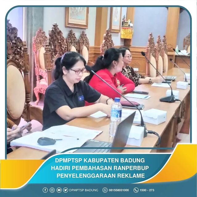 DPMPTSP KABUPATEN BADUNG HADIRI PEMBAHASAN RANPERBUP PENYELENGGARAAN REKLAME