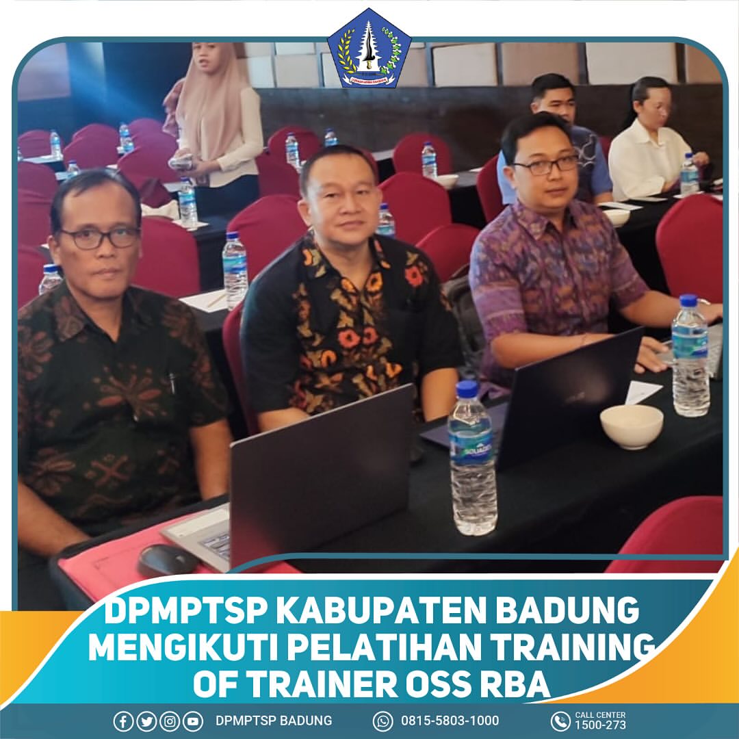 DPMPTSP KABUPATEN BADUNG MENGIKUTI PELATIHAN TRAINING OF TRAINER OSS RBA