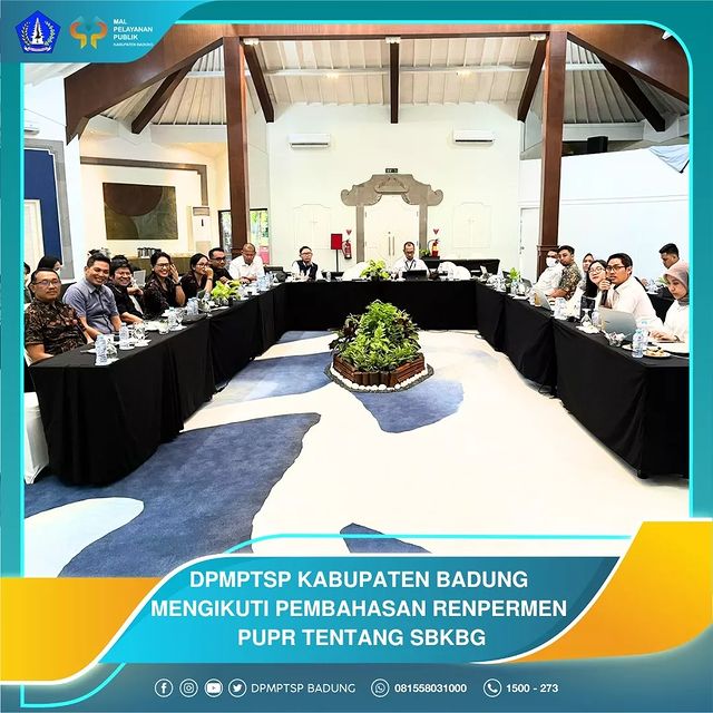 DPMPTSP KABUPATEN BADUNG MENGIKUTI PEMBAHASAN RANPERMEN PUPR TENTANG SBKBG