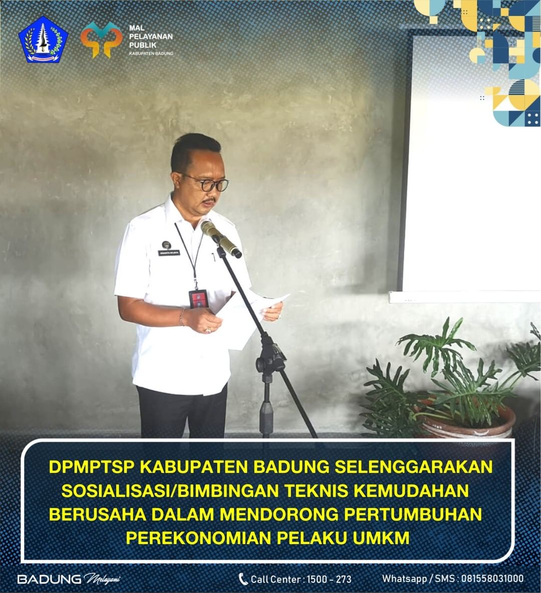 DPMPTSP KABUPATEN BADUNG SELENGGARAKAN SOSIALISASI/BIMBINGAN TEKNIS KEMUDAHAN BERUSAHA DALAM MENDORONG PERTUMBUHAN PEREKONOMIAN PELAKU UMKM