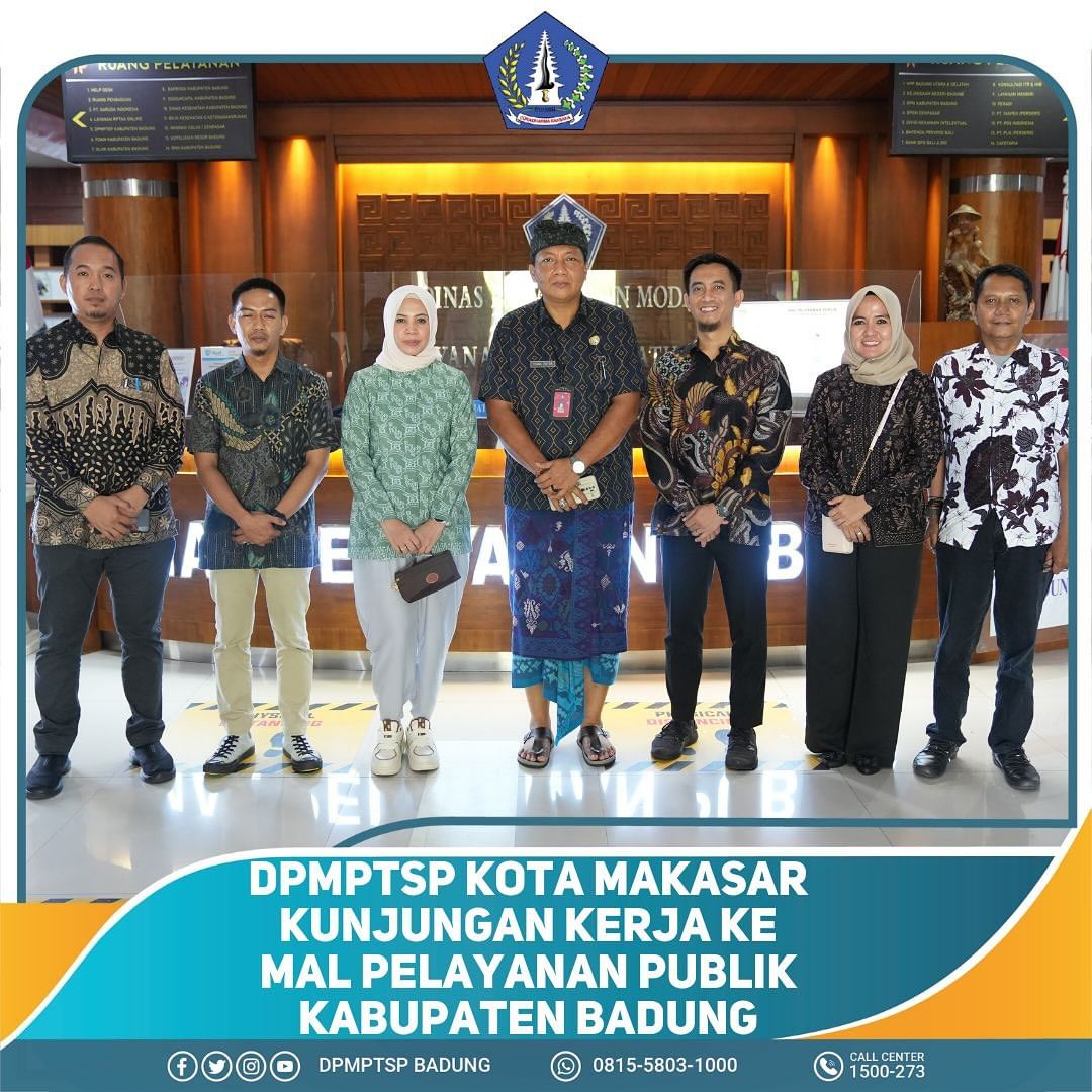 DPMPTSP KOTA MAKASSAR KUNJUNGAN KERJA KE MAL PELAYANAN PUBLIK KABUPATEN BADUNG