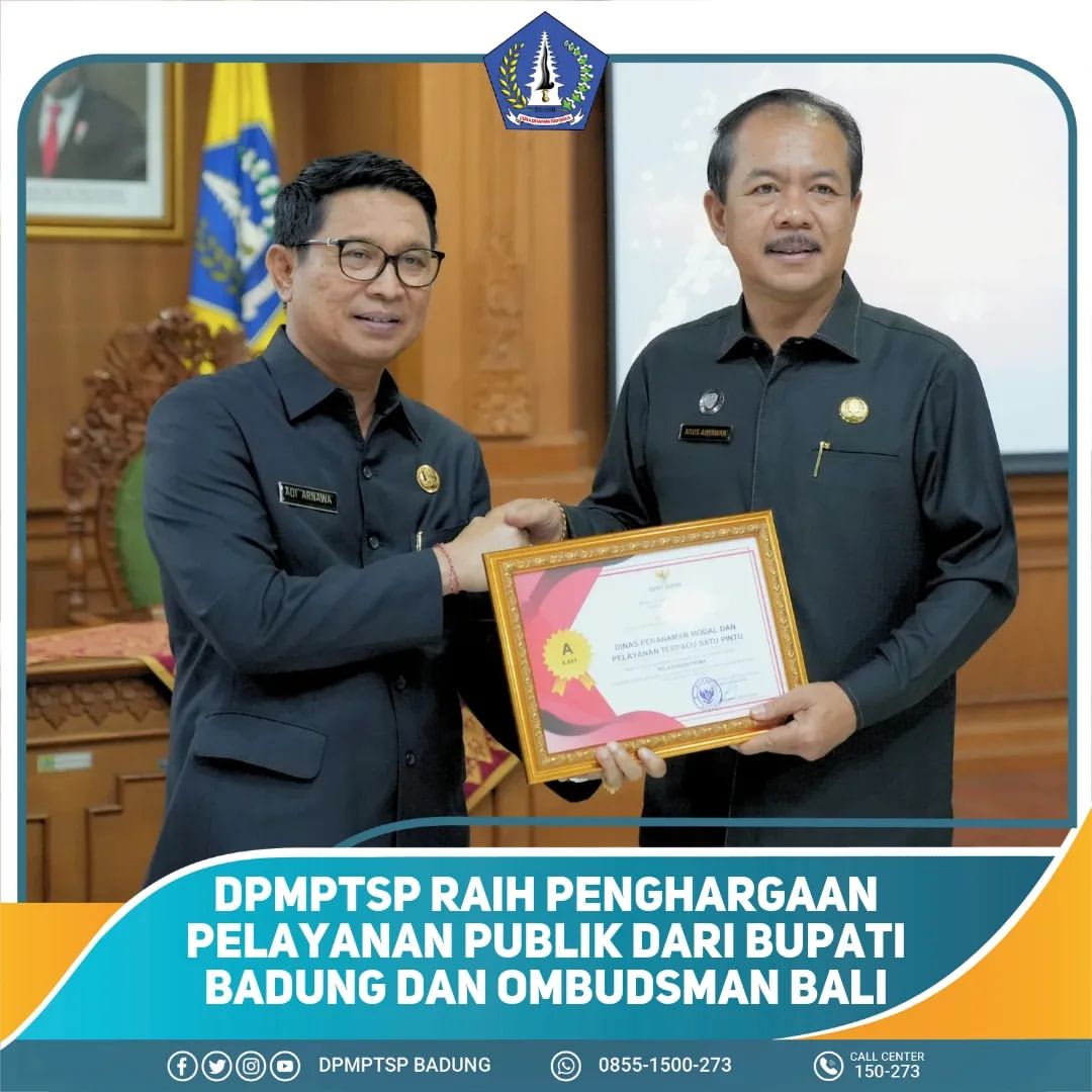 DPMPTSP RAIH PENGHARGAAN PELAYANAN PUBLIK DARI BUPATI BADUNG DAN OMBUDSMAN BALI