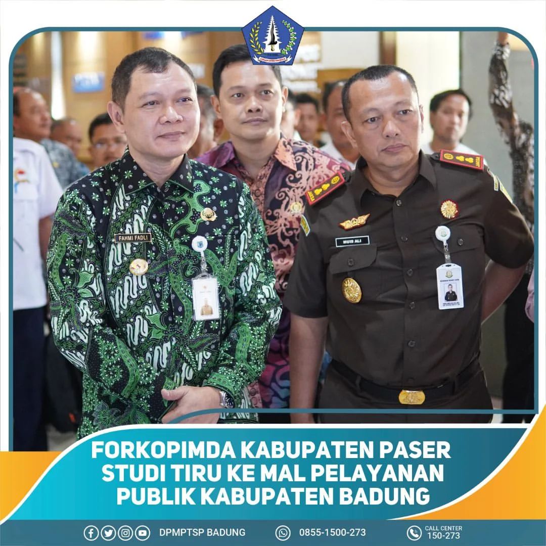 FORKOPIMDA KABUPATEN PASER STUDI TIRU KE MAL PELAYANAN PUBLIK KABUPATEN BADUNG