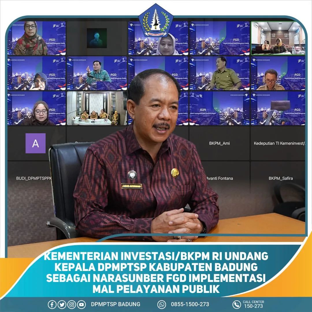 KEMENTERIAN INVESTASI/BKPM RI UNDANG KEPALA DPMPTSP KABUPATEN BADUNG SEBAGAI NARASUMBER FGD IMPLEMENTASI MAL PELAYANAN PUBLIK