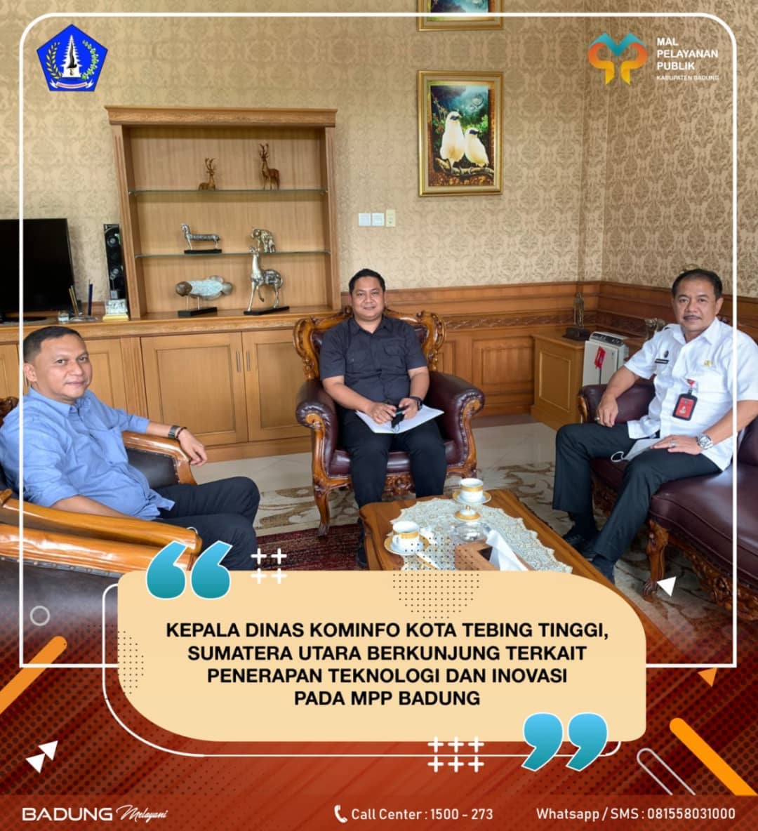 KEPALA DINAS KOMINFO KOTA TEBING TINGGI, SUMATERA UTARA BERKUNJUNG TERKAIT PENERAPAN TEKNOLOGI DAN INOVASI PADA MPP BADUNG