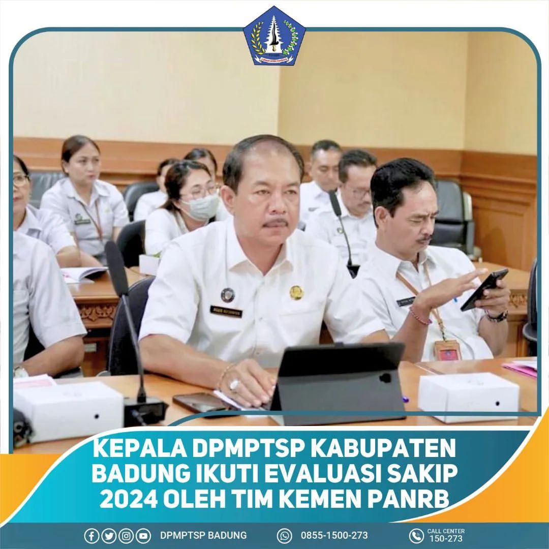 KEPALA DPMPTSP KABUPATEN BADUNG IKUTI EVALUASI SAKIP 2024 OLEH TIM KEMENTERIAN PANRB SECARA DARING