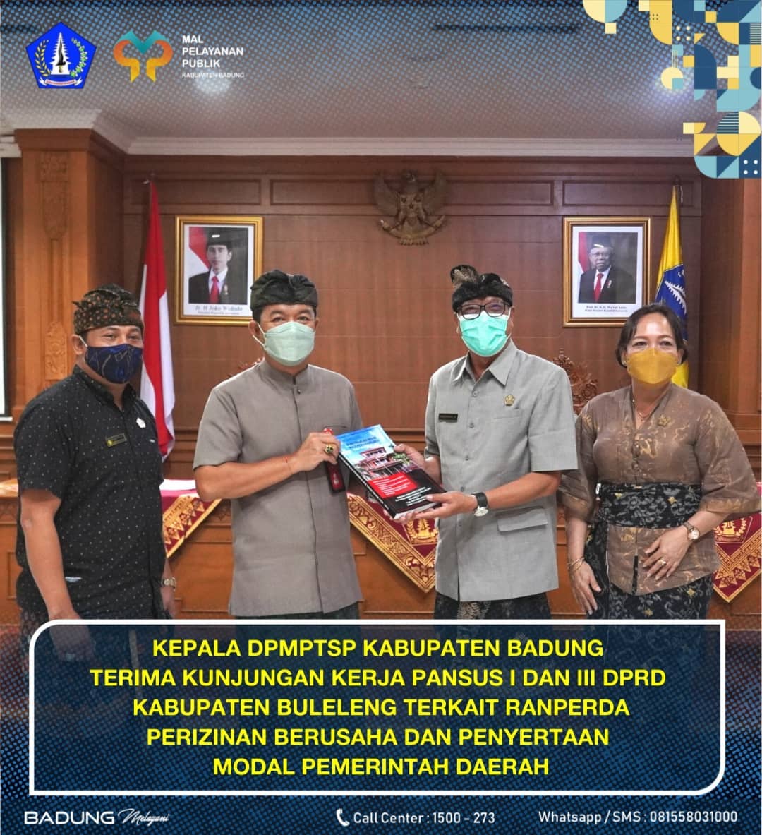 KEPALA DPMPTSP KABUPATEN BADUNG TERIMA KUNJUNGAN KERJA PANSUS I DAN III DPRD KABUPATEN BULELENG TERKAIT RANPERDA PERIZINAN BERUSAHA DAN PENYERTAAN MODAL PEMERINTAH DAERAH