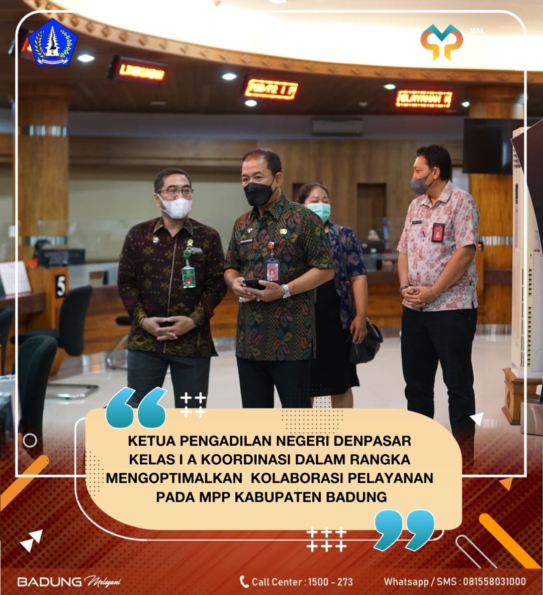 KETUA PENGADILAN NEGERI DENPASAR KELAS I A KOORDINASI DALAM RANGKA MENGOPTIMALKAN KOLABORASI PELAYANAN PADA MPP KABUPATEN BADUNG