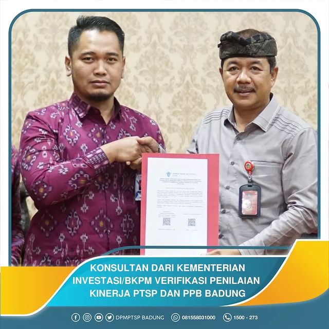 KONSULTAN DARI KEMENTERIAN INVESTASI/BKPM VERIFIKASI PENILAIAN KINERJA PTSP DAN PPB BADUNG