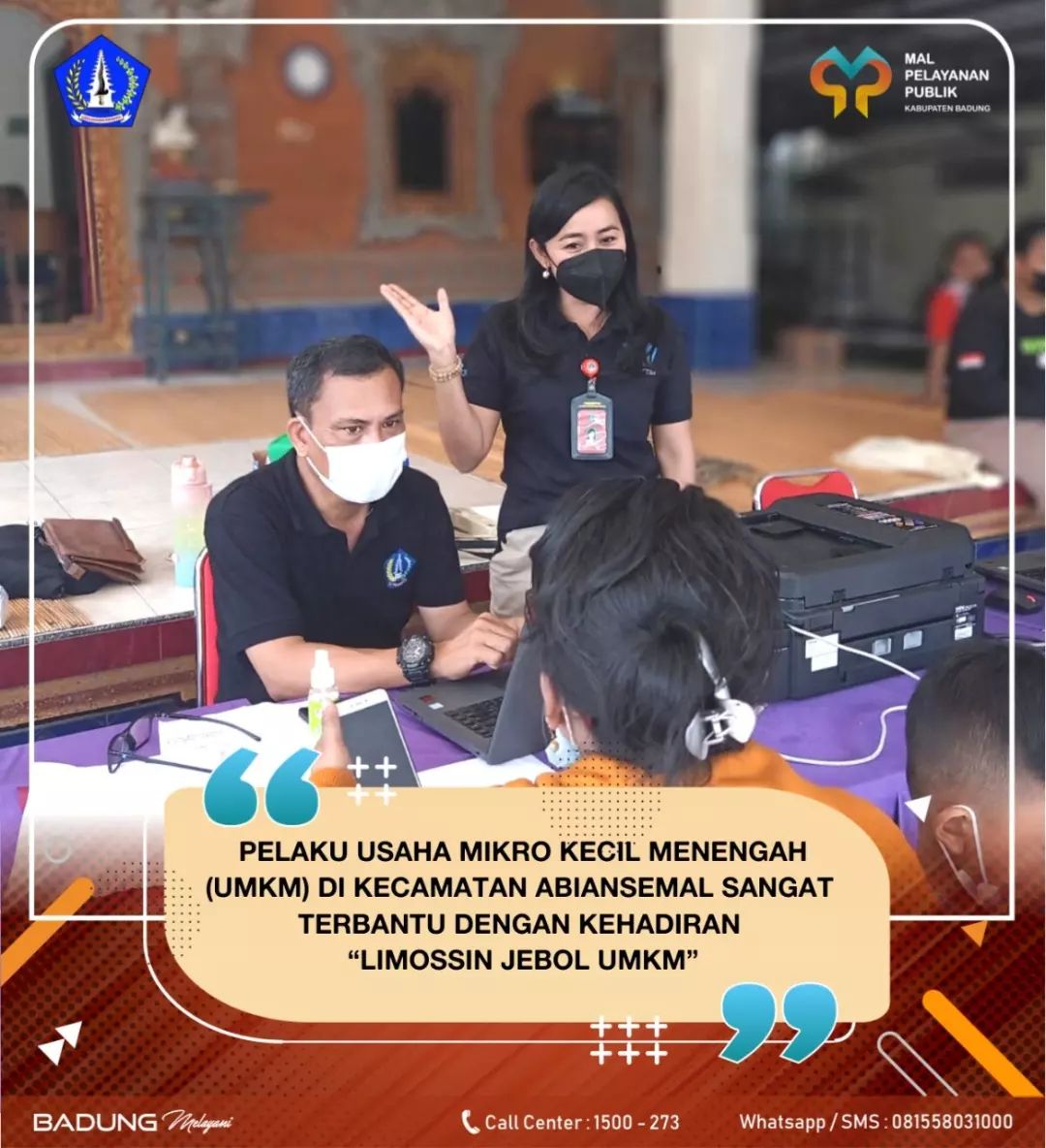 PELAKU USAHA MIKRO KECIL MENENGAH(UMKM) DI KECAMATAN ABIANSEMAL SANGAT TERBANTU DENGAN KEHADIRAN “LIMOSSIN JEBOL UMKM” UNTUK MENGURUS PERIZINAN BERUSAHA