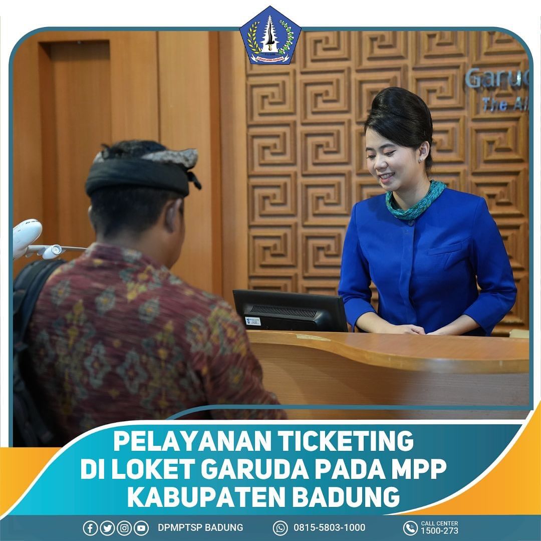 PELAYANAN TICKETING DI LOKET GARUDA PADA MPP KABUPATEN BADUNG