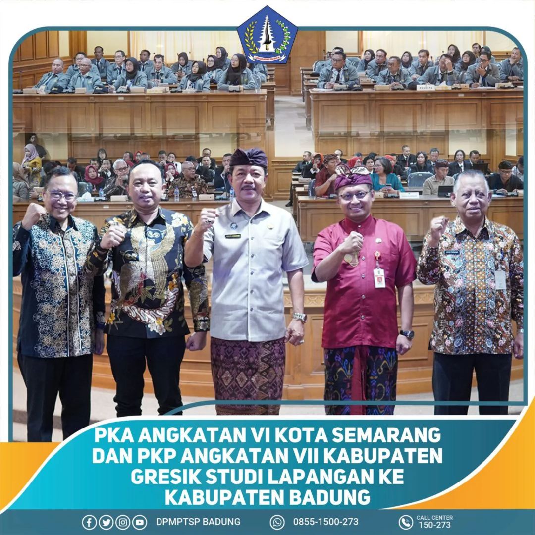 PKA ANGKATAN VI KOTA SEMARANG DAN PKP ANGKATAN VII KABUPATEN GRESIK STUDI LAPANGAN KE KABUPATEN BADUNG