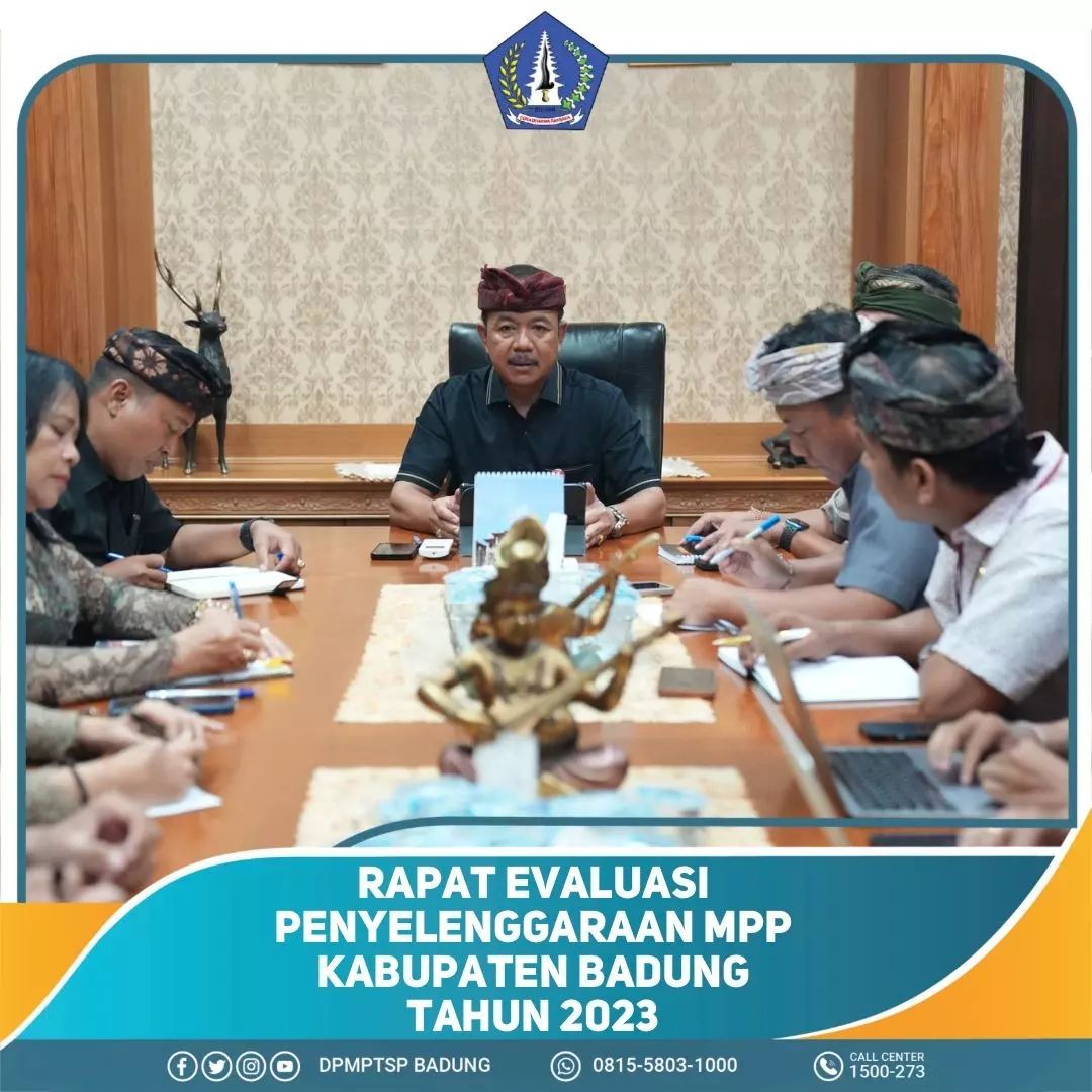 RAPAT EVALUASI PENYELENGGARAAN MPP KABUPATEN BADUNG TAHUN 2023