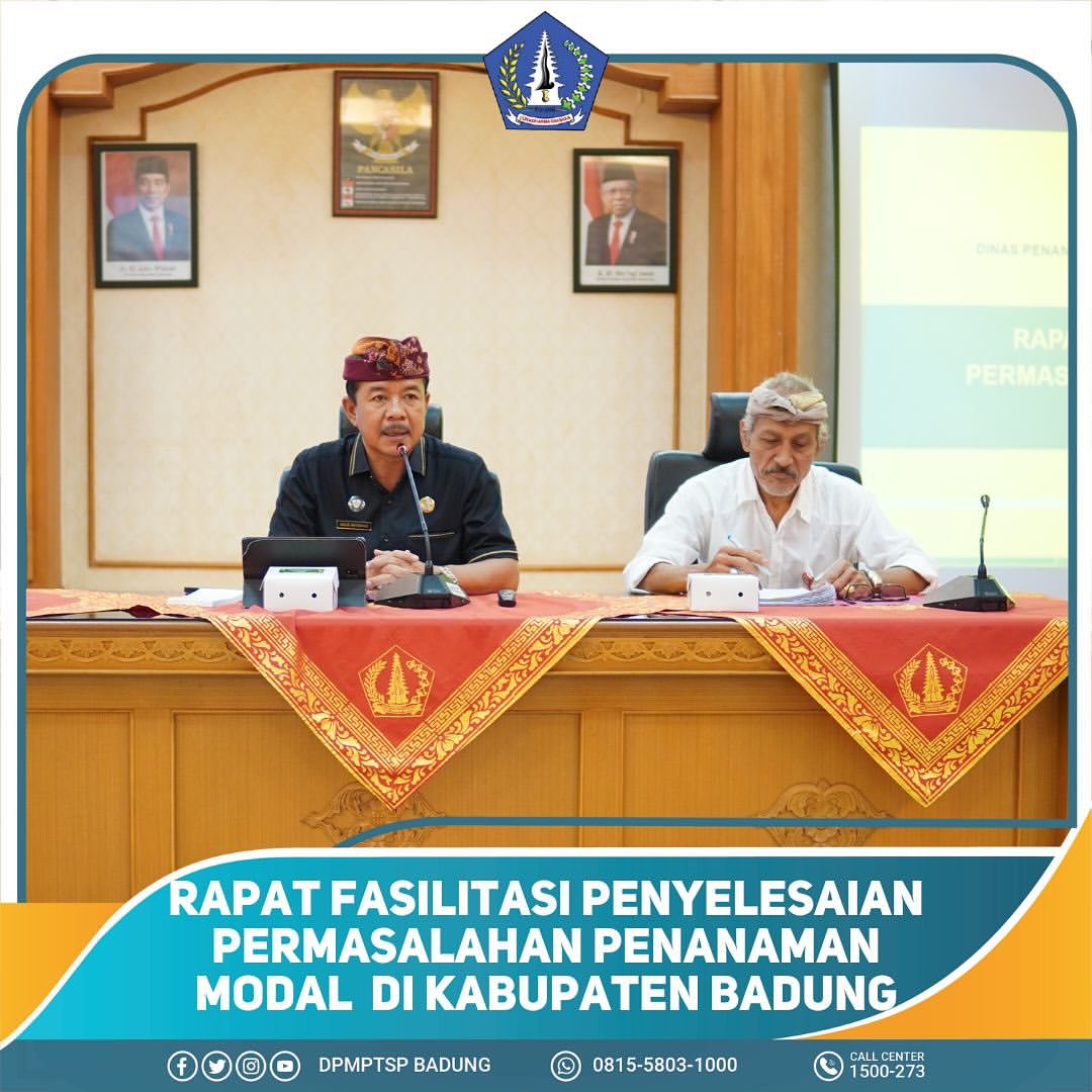 RAPAT FASILITASI PENYELESAIAN PERMASALAHAN PENANAMAN MODAL DI KABUPATEN BADUNG