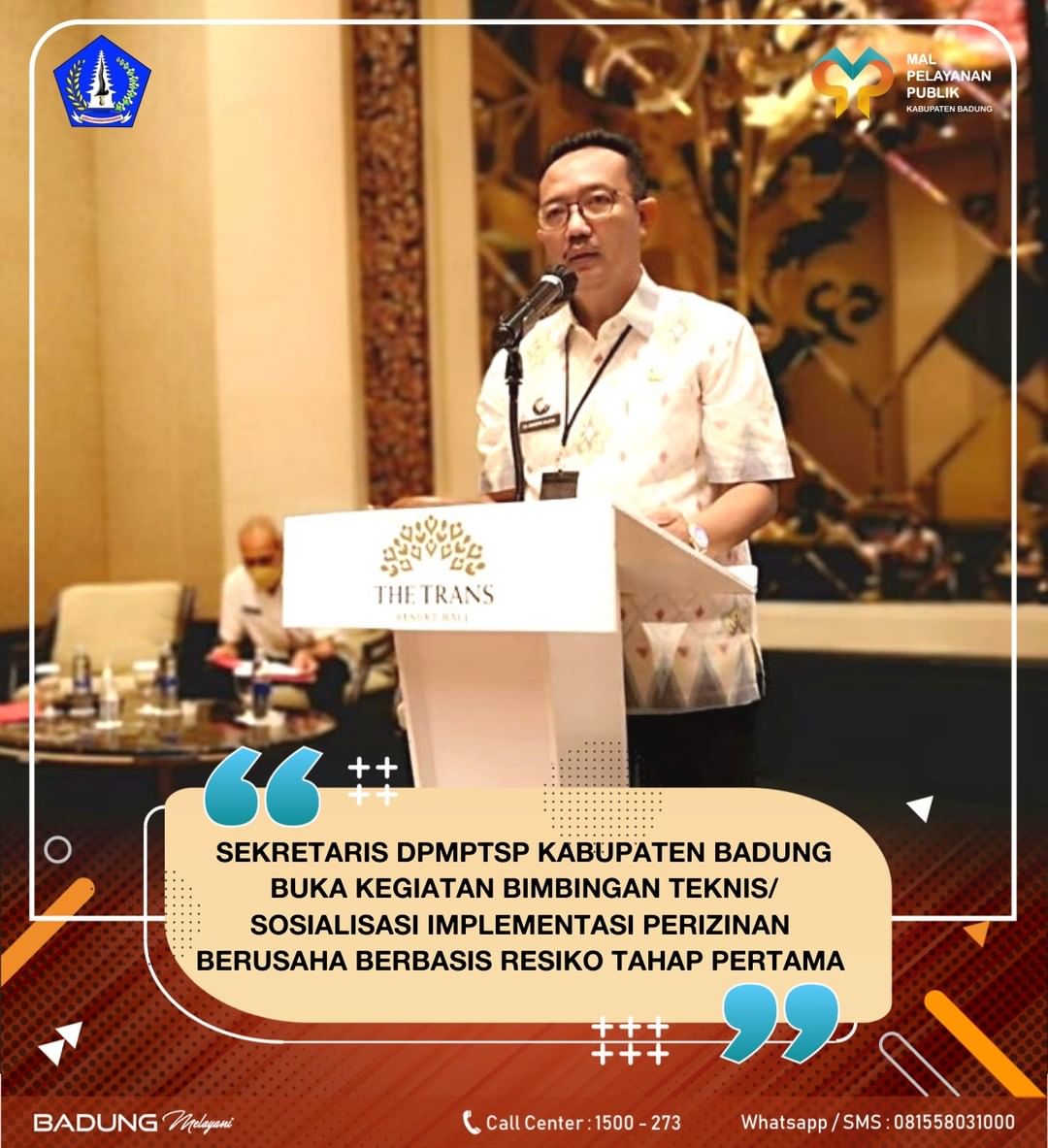 SEKRETARIS DPMPTSP KABUPATEN BADUNG BUKA KEGIATAN BIMBINGAN TEKNIS/SOSIALISASI IMPLEMENTASI PERIZINAN BERUSAHA BERBASIS RESIKO TAHAP PERTAMA