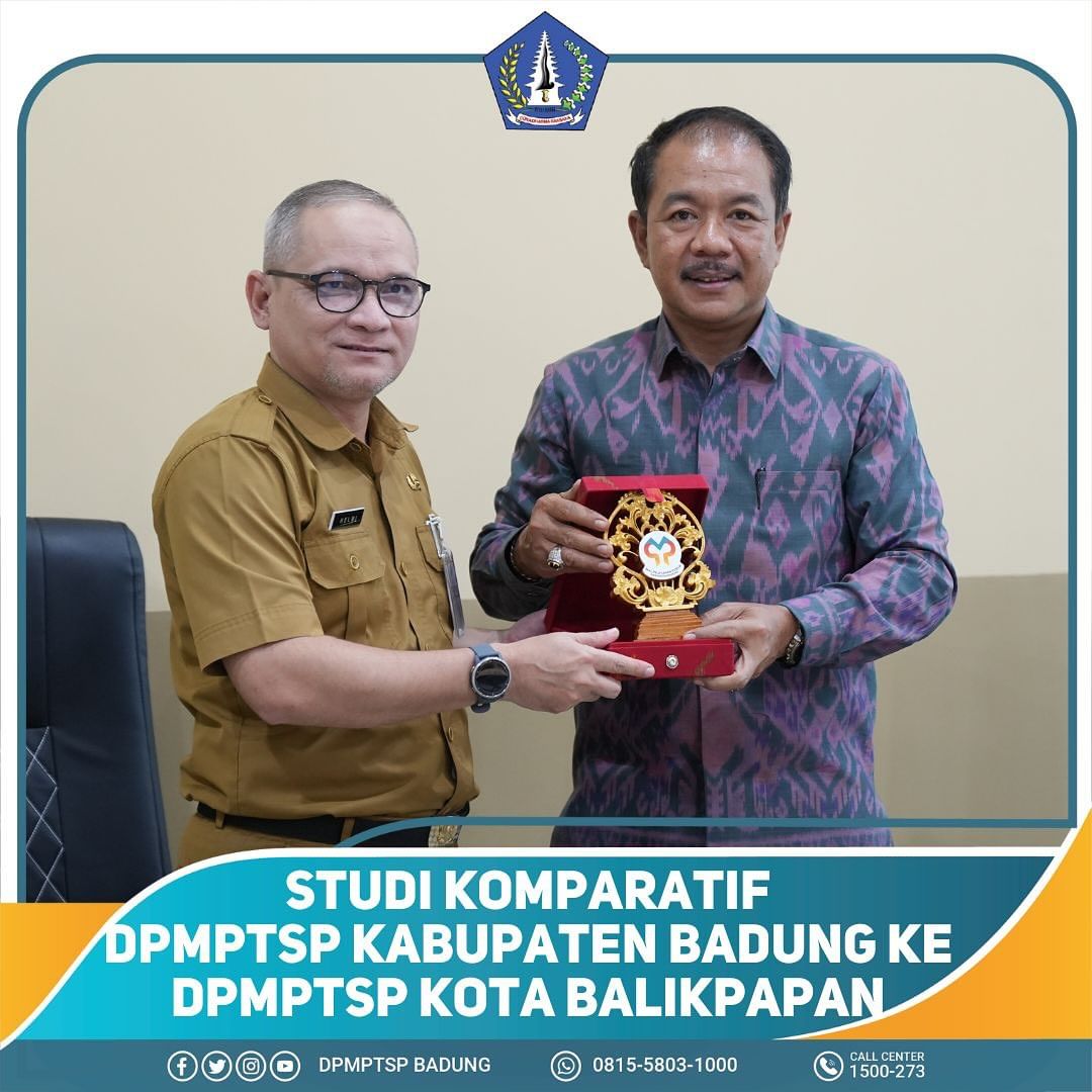 STUDI KOMPARATIF DPMPTSP KABUPATEN BADUNG KE DPMPTSP KOTA BALIKPAPAN