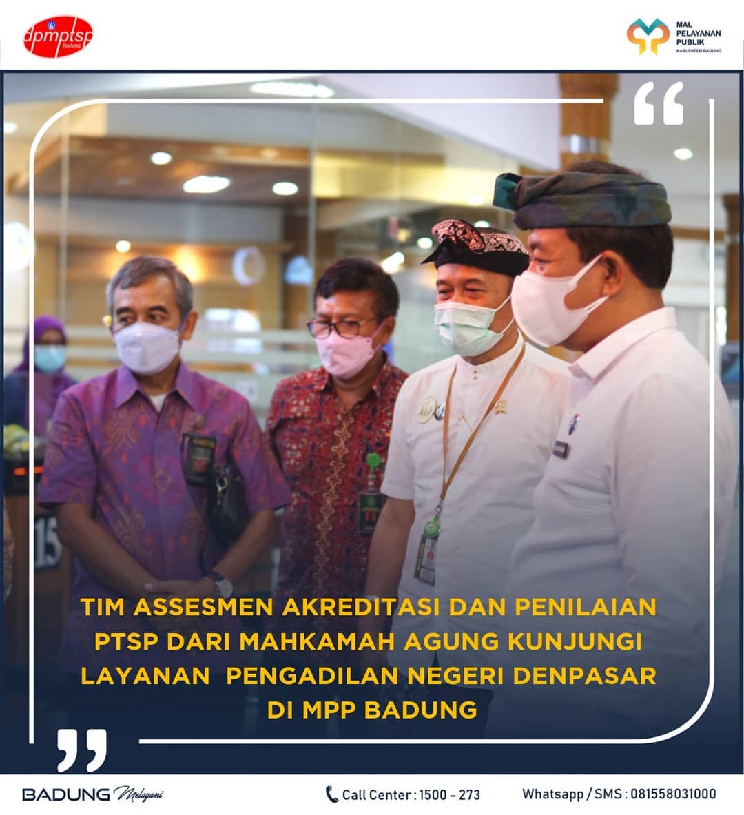 TIM ASSESMEN AKREDITASI DAN PENILAIAN PTSP DARI MAHKAMAH AGUNG KUNJUNGI LAYANAN PENGADILAN NEGERI DENPASAR DI MPP BADUNG