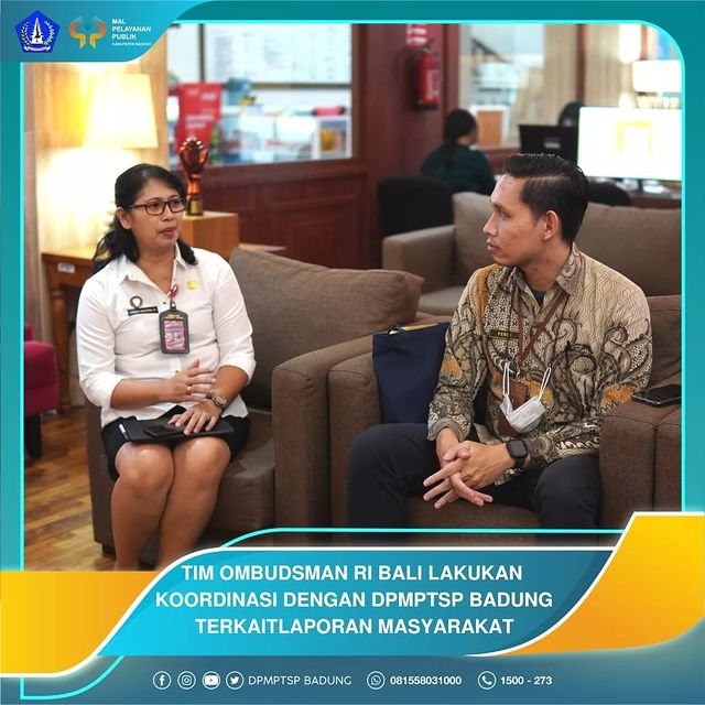 TIM OMBUDSMAN RI PROVINSI BALI LAKUKAN KOORDINASI DENGAN DPMPTSP KABUPATEN BADUNG TERKAIT LAPORAN MASYARAKAT