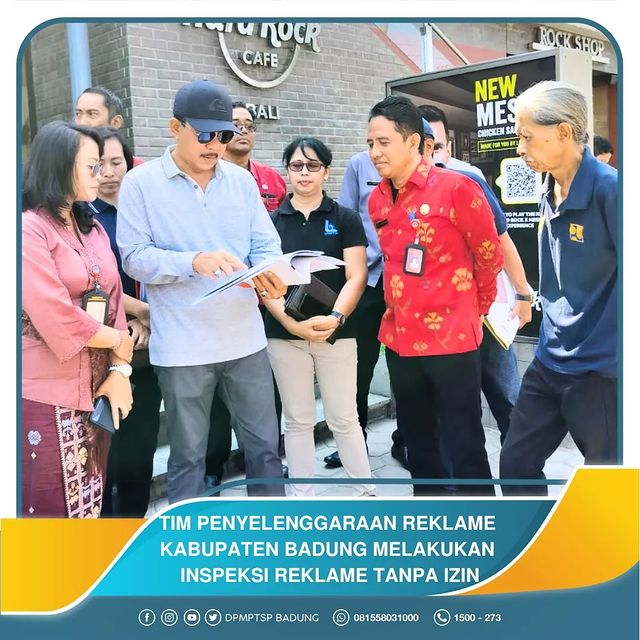 TIM PENYELENGGARAAN REKLAME KABUPATEN BADUNG MELAKUKAN INSPEKSI REKLAME TANPA IZIN