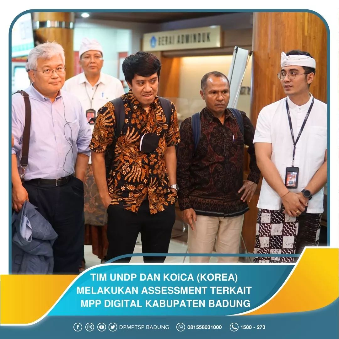 TIM UNDP DAN KOiCA (KOREA) MELAKUKAN ASSESSMENT TERKAIT MPP DIGITAL KABUPATEN BADUNG