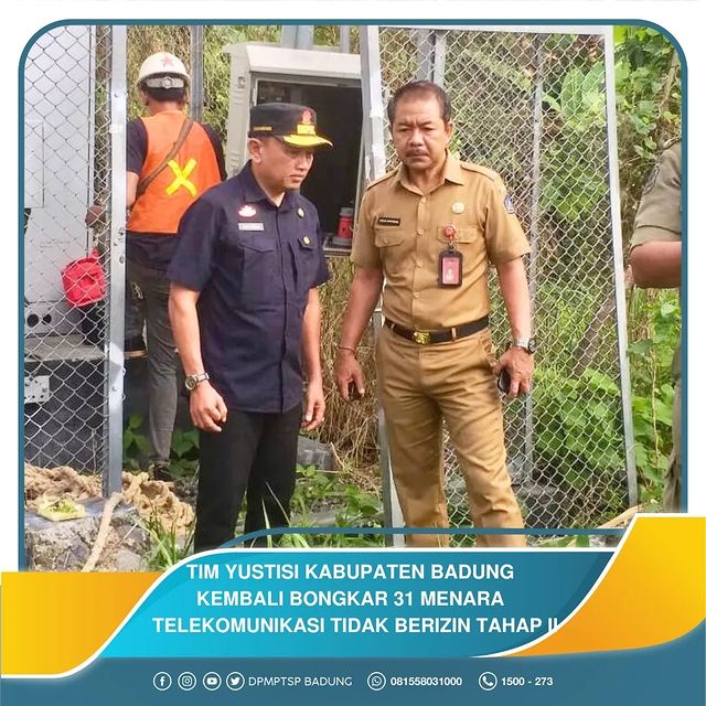 TIM YUSTISI KABUPATEN BADUNG KEMBALI BONGKAR 31 MENARA TELEKOMUNIKASI TIDAK BERIZIN TAHAP II