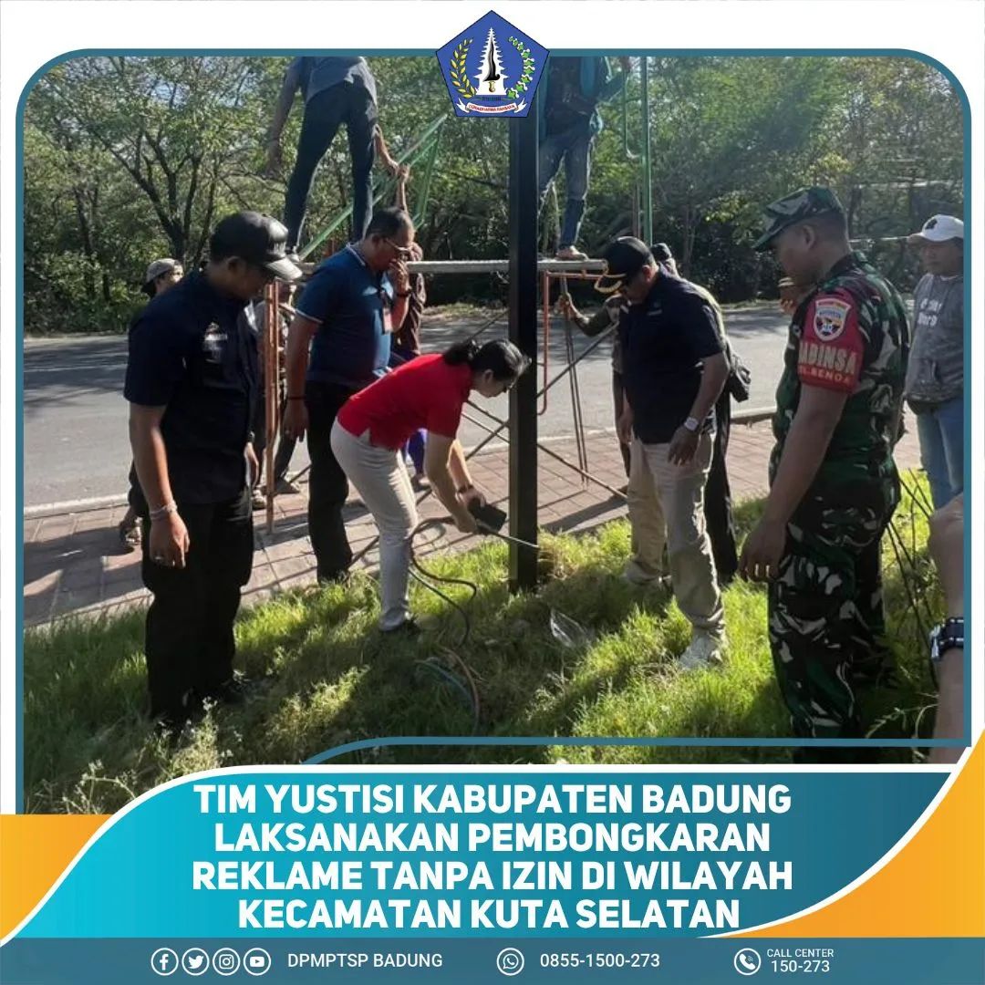 TIM YUSTISI KABUPATEN BADUNG LAKSANAKAN PEMBONGKARAN REKLAME TANPA IZIN DI WILAYAH KECAMATAN KUTA SELATAN