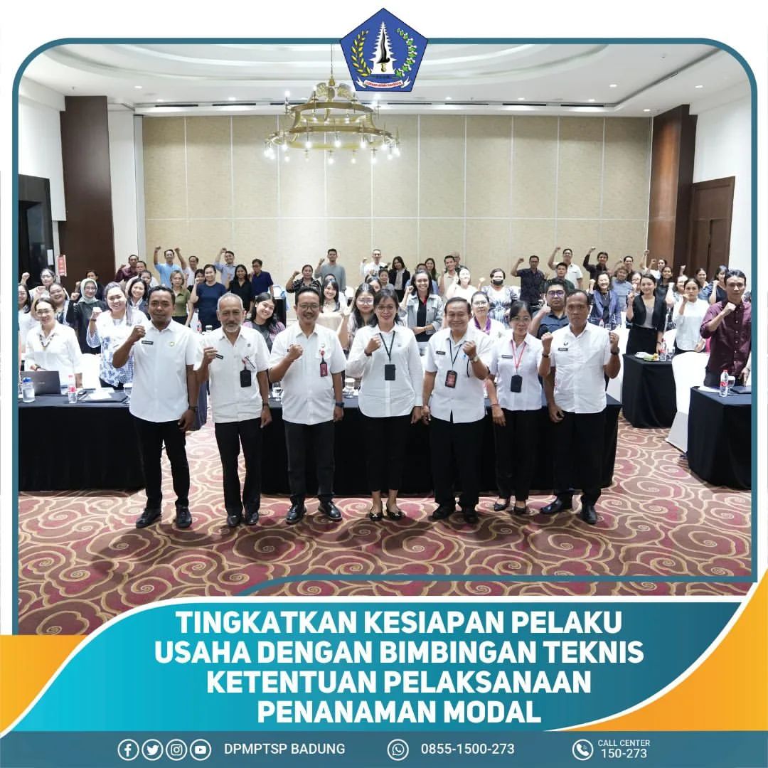 TINGKATKAN KESIAPAN PELAKU USAHA DENGAN BIMBINGAN TEKNIS KETENTUAN PELAKSANAAN PENANAMAN MODAL