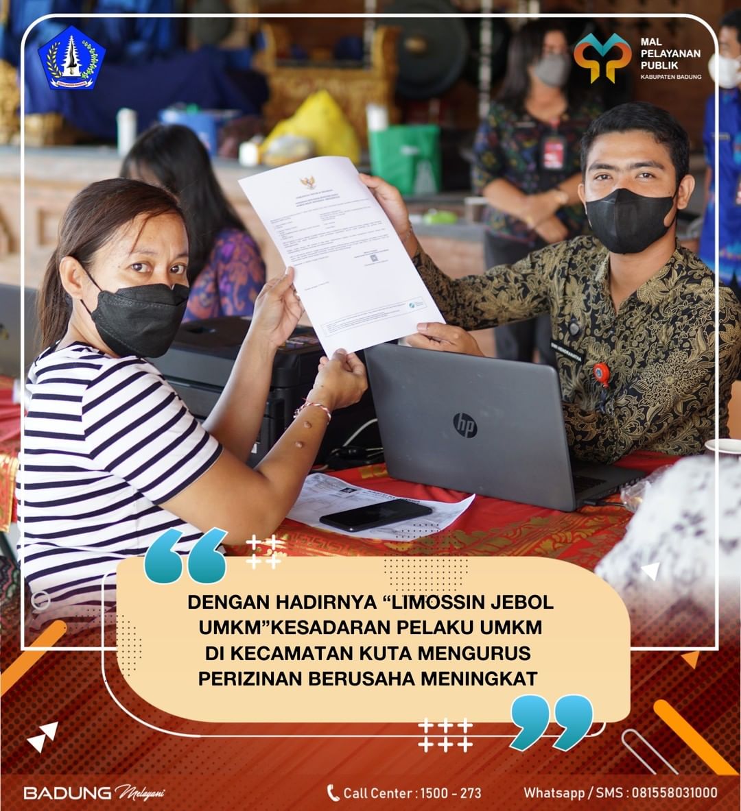 DENGAN HADIRNYA "LIMOSSIN JEBOL UMKM" KESADARAN PELAKU UMKM DI KECAMATAN KUTA MENGURUS PERIZINAN BERUSAHA MENINGKAT