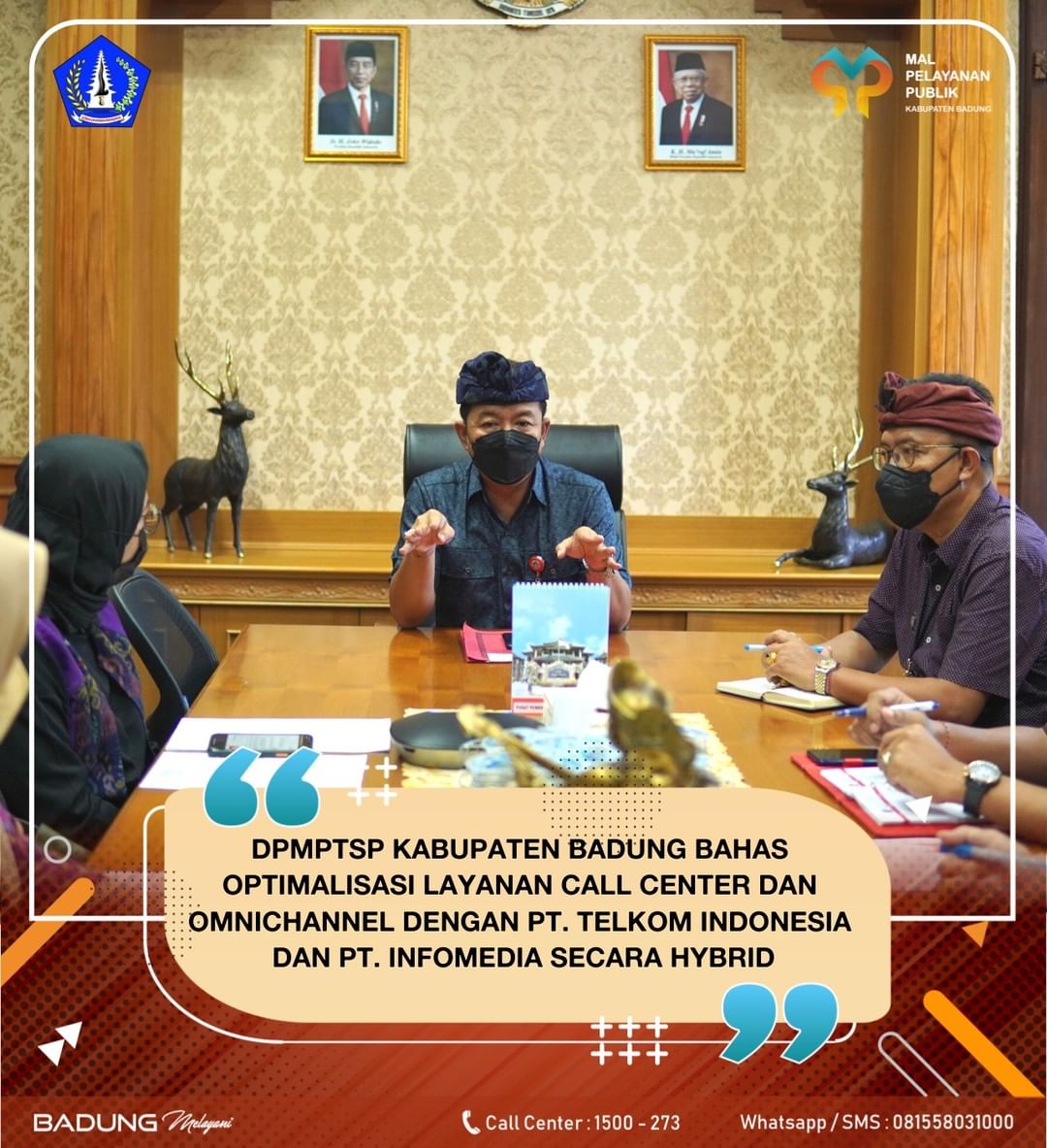 DPMPTSP KABUPATEN BADUNG BAHAS OPTIMALISASI LAYANAN CALL CENTER DAN OMNICHANNEL DENGAN PT. TELKOM INDONESIA DAN PT. INFOMEDIA SECARA HYBRID