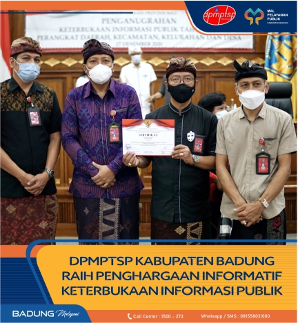 DPMPTSP KABUPATEN BADUNG KEMBALI RAIH PENGHARGAAN KATEGORI INFORMATIF DARI KOMISI INFORMASI BALI