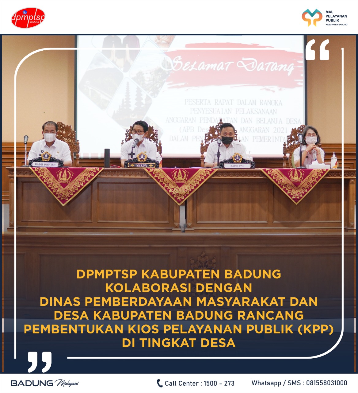 DPMPTSP KABUPATEN BADUNG KOLABORASI DENGAN DPMD KABUPATEN BADUNG RANCANG PEMBENTUKAN KIOS PELAYANAN PUBLIK (KPP)