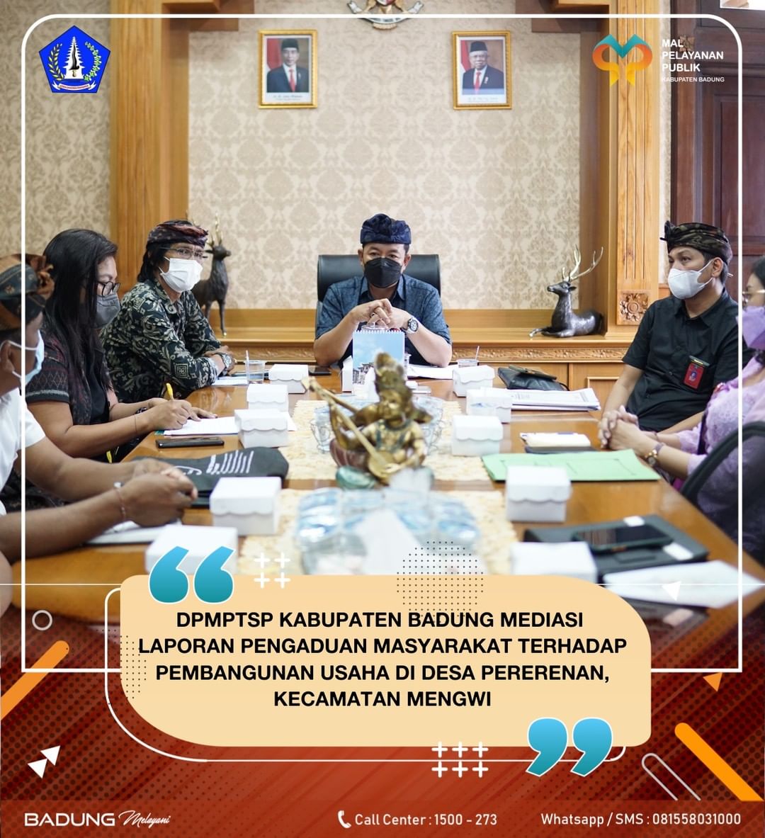 DPMPTSP KABUPATEN BADUNG MEDIASI LAPORAN PENGADUAN MASYARAKAT TERHADAP PEMBANGUNAN USAHA DI DESA PERERENAN, KECAMATAN MENGWI