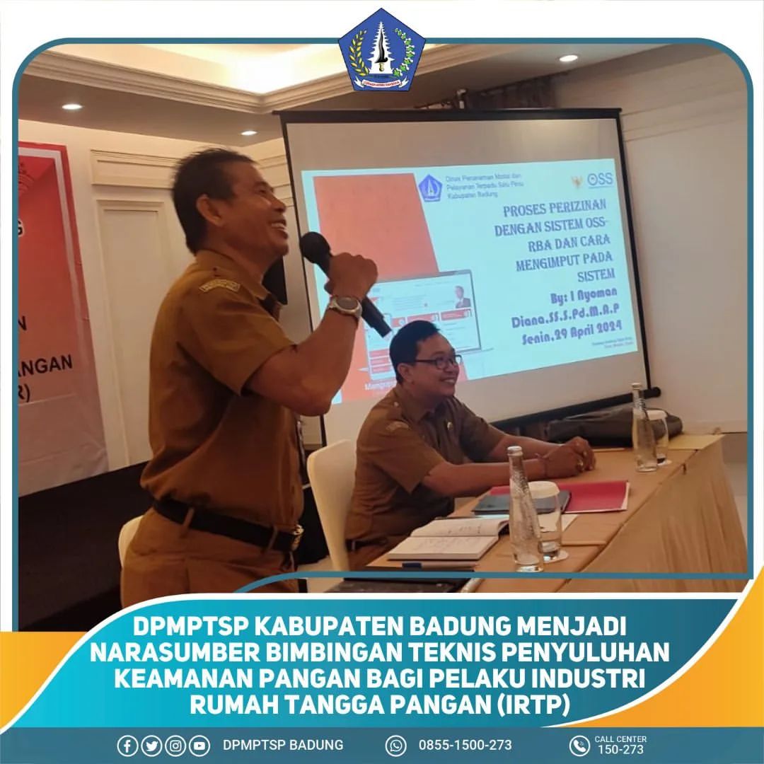 DPMPTSP KABUPATEN BADUNG MENJADI NARASUMBER BIMBINGAN TEKNIS PENYULUHAN KEAMANAN PANGAN BAGI PELAKU INDUSTRI RUMAH TANGGA PANGAN (IRTP)