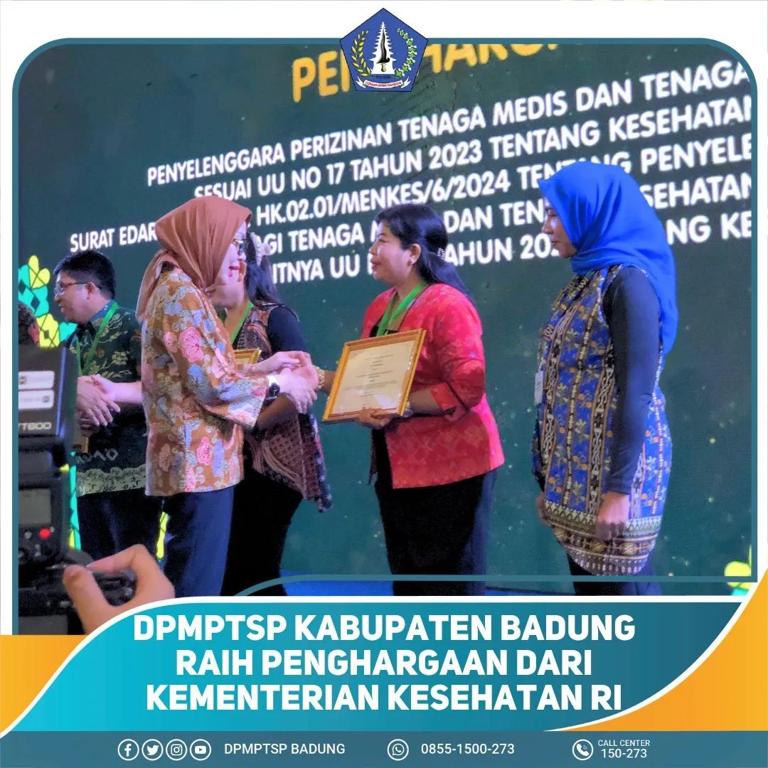 DPMPTSP KABUPATEN BADUNG RAIH PENGHARGAAN DARI KEMENTERIAN KESEHATAN RI