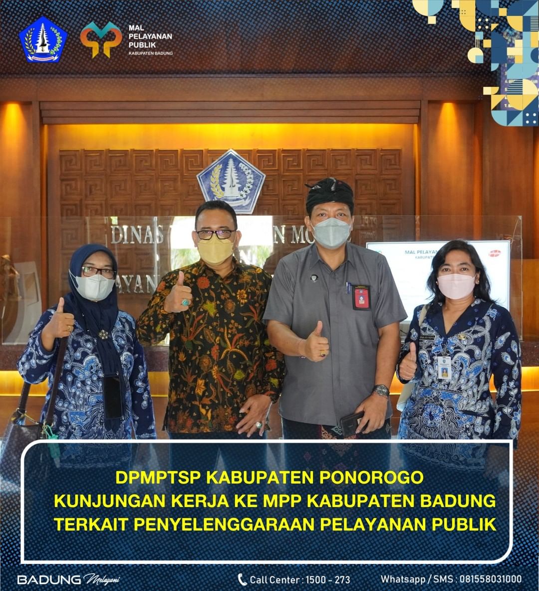 DPMPTSP KABUPATEN PONOROGO KUNJUNGAN KERJA KE MPP KABUPATEN BADUNG TERKAIT PENYELENGGARAAN PELAYANAN PUBLIK