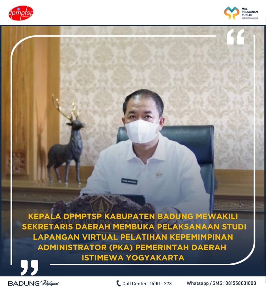 KEPALA DPMPTSP BADUNG MEWAKILI SEKRETARIS DAERAH MEMBUKA PELAKSANAAN STUDI LAPANGAN VIRTUAL PELATIHAN KEPEMIMPINAN ADMINISTRATOR PEMERINTAH DAERAH ISTIMEWA YOGYAKARTA