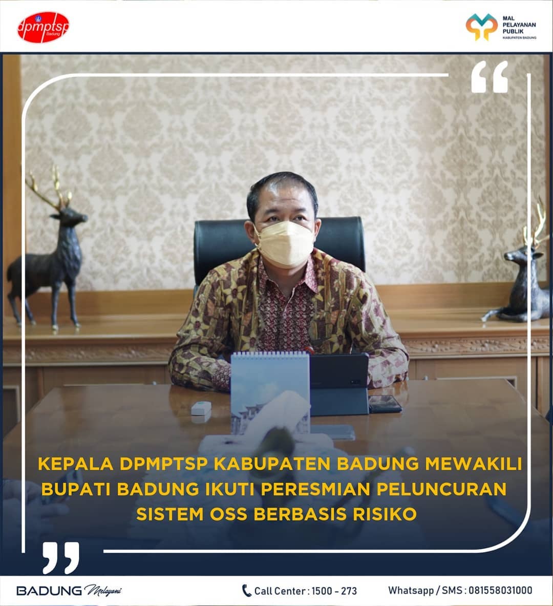 KEPALA DPMPTSP KABUPATEN BADUNG MEWAKILI BUPATI BADUNG IKUTI PERESMIAN PELUNCURAN SISTEM OSS BERBASIS RISIKO