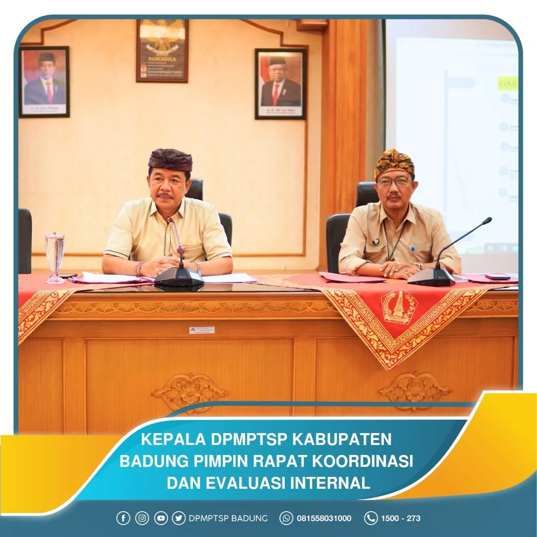 KEPALA DPMPTSP KABUPATEN BADUNG PIMPIN RAPAT KOORDINASI DAN EVALUASI INTERNAL