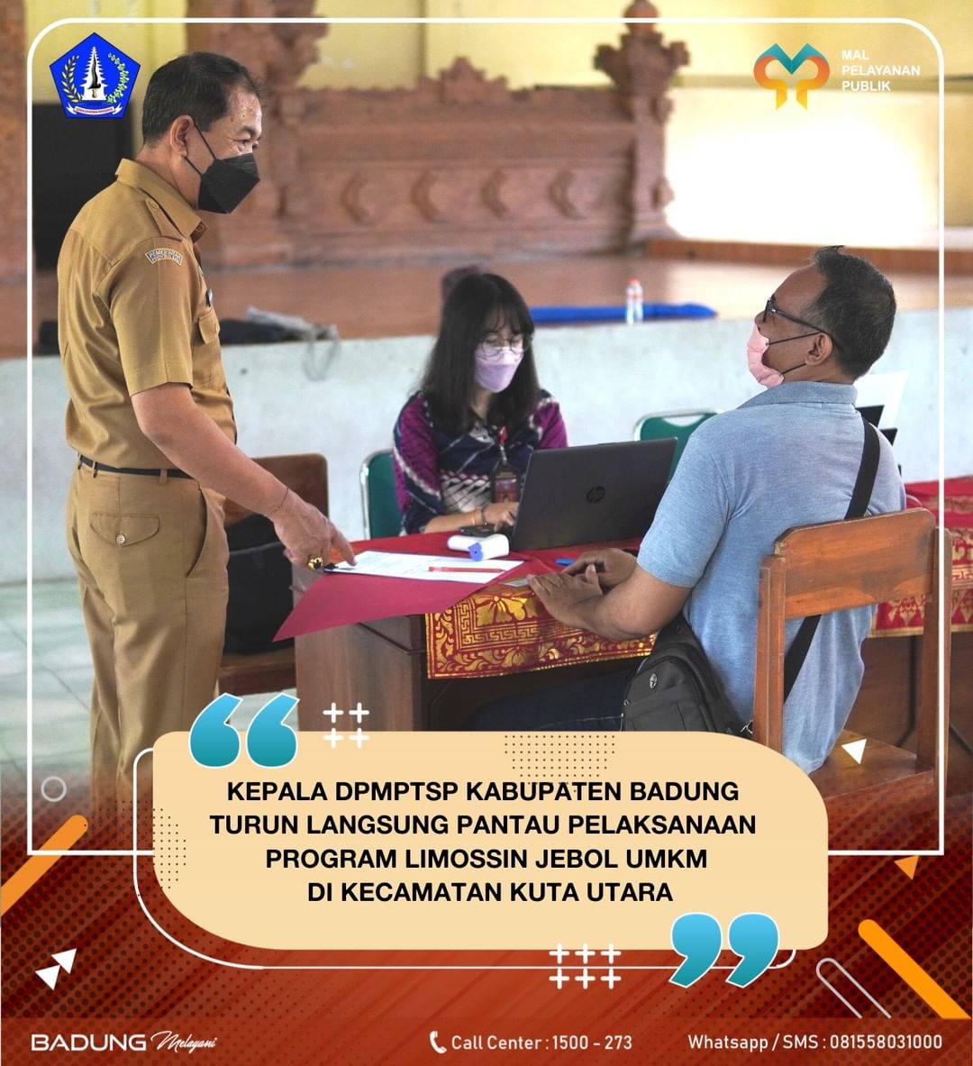 KEPALA DPMPTSP KABUPATEN BADUNG TURUN LANGSUNG PANTAU PELAKSANAAN PROGRAM LIMOSSIN JEBOL UMKM DI KECAMATAN KUTA UTARA