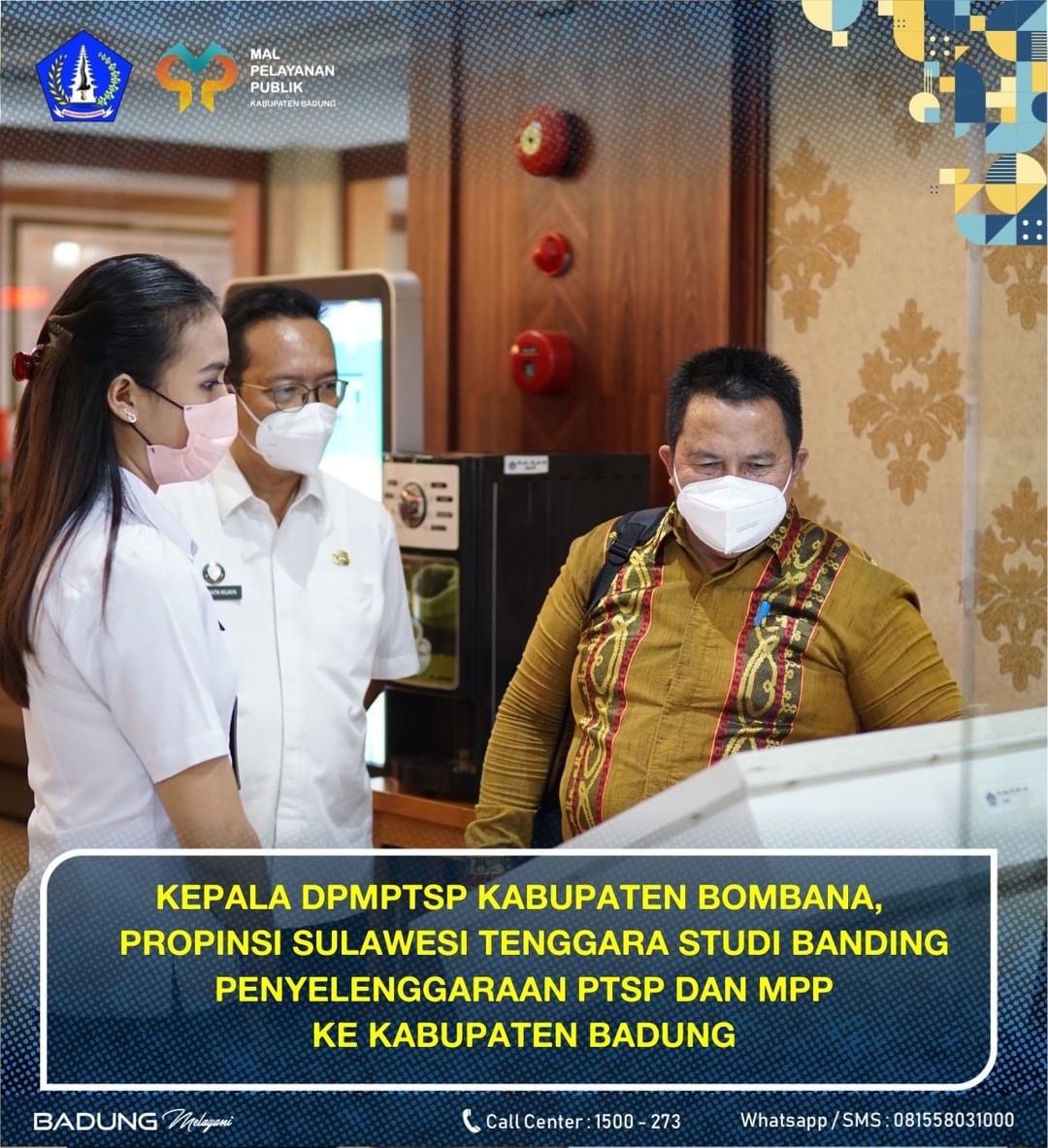 KEPALA DPMPTSP KABUPATEN BOMBANA, PROPINSI SULAWESI TENGGARA STUDI BANDING PENYELENGGARAAN PTSP DAN MPP KE KABUPATEN BADUNG