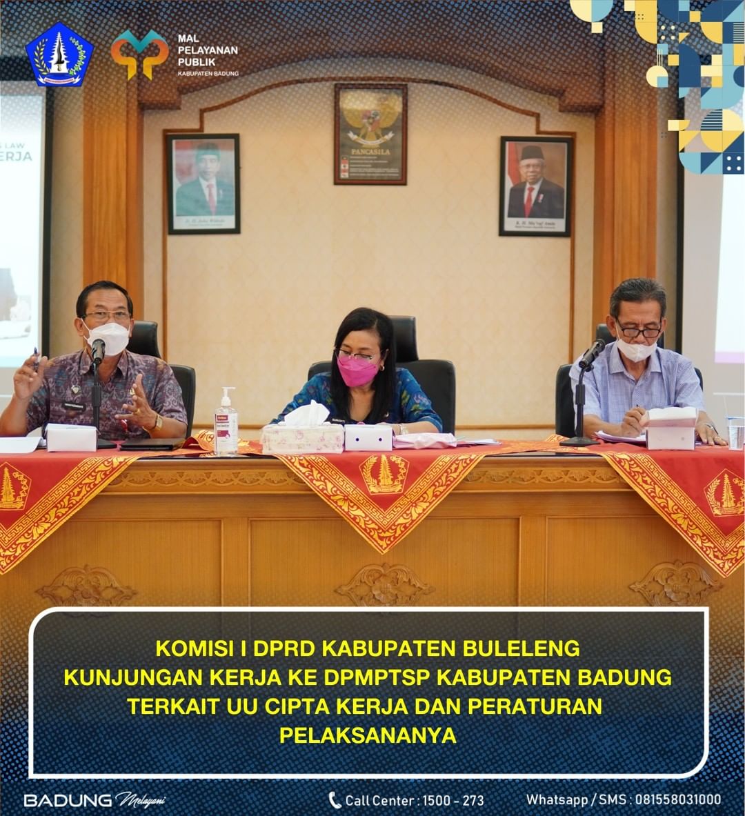 KOMISI I DPRD KABUPATEN BULELENG KUNJUNGAN KERJA KE DPMPTSP KABUPATEN BADUNG TERKAIT UU CIPTA KERJA DAN PERATURAN PELAKSANANYA