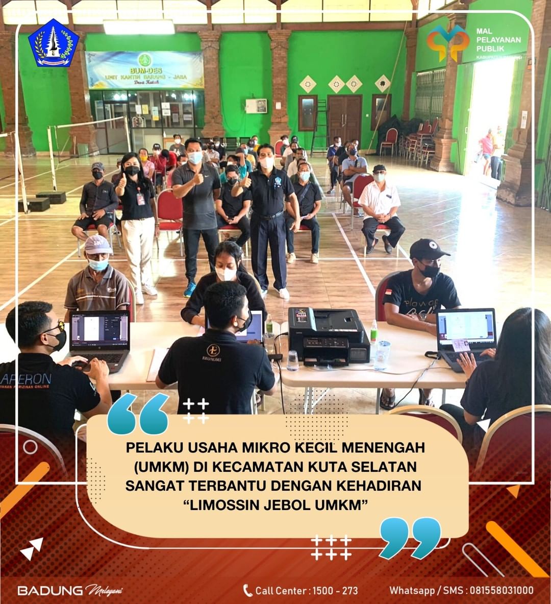 PELAKU USAHA MIKRO KECIL MENENGAH (UMKM) DI KECAMATAN KUTA SELATAN SANGAT TERBANTU DENGAN KEHADIRAN “LIMOSSIN JEBOL UMKM”