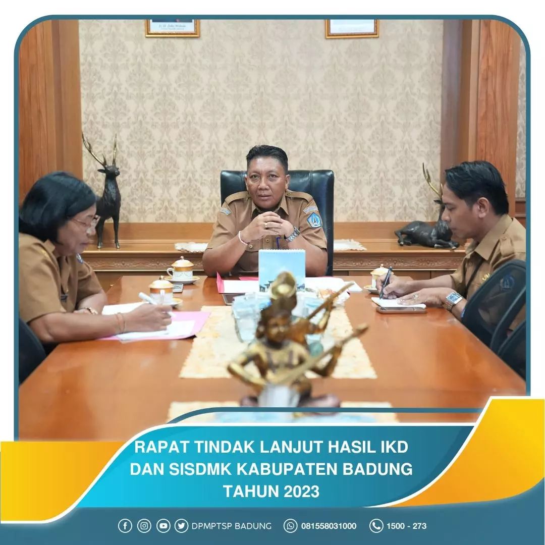 RAPAT TINDAK LANJUT HASIL IKD DAN SISDMK KABUPATEN BADUNG TAHUN 2023