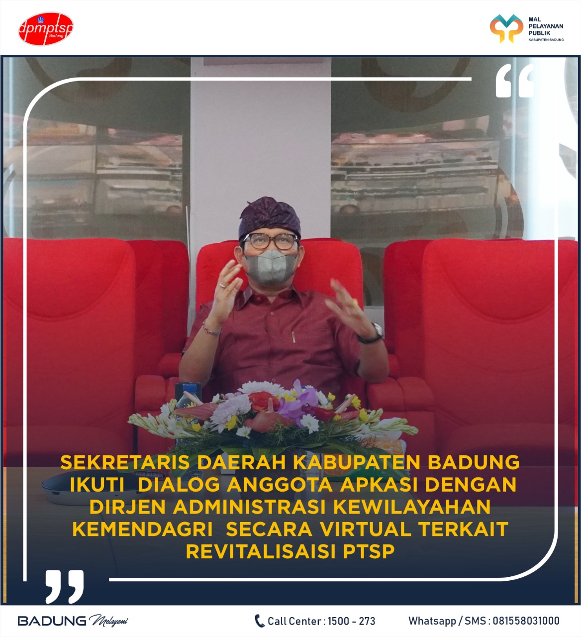 SEKRETARIS DAERAH KABUPATEN BADUNG IKUTI DIALOG ANGGOTA APKASI DENGAN DIRJEN ADMINISTRASI KEWILAYAHAN KEMENDAGRI SECARA VIRTUAL TERKAIT REVITALISAISI PTSP