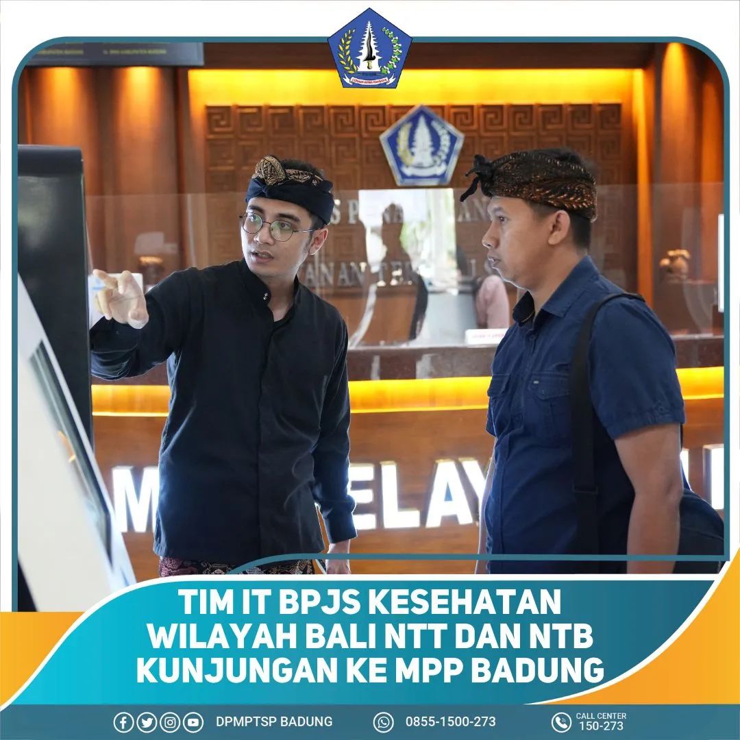 TIM IT BPJS KESEHATAN WILAYAH BALI NTT DAN NTB KUNJUNGAN KE MPP BADUNG